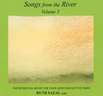 Songs from the River Vol. 5