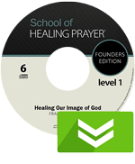 SHP Level 1, Talk#6 - Healing Our Image Of God