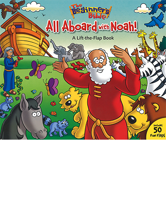The Beginner's Bible: All Aboard with Noah!