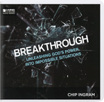Breakthrough: Unleashing God's Power Into Impossible Situations