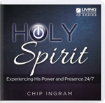 Holy Spirit: Experiencing His Power and Presence 24/7
