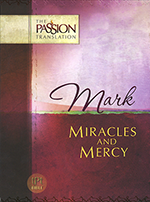 Mark (The Passion Translation)