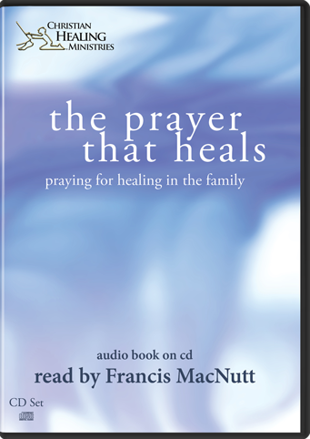 The Prayer that Heals (Audio Book)